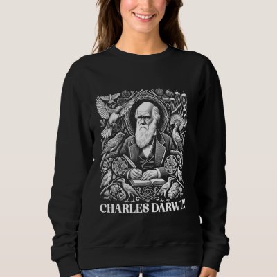 Charles Darwin Evolution Darwinism Science Scienti Sweatshirt