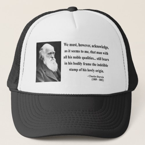Charles Darwin Quote 1b Trucker Hat