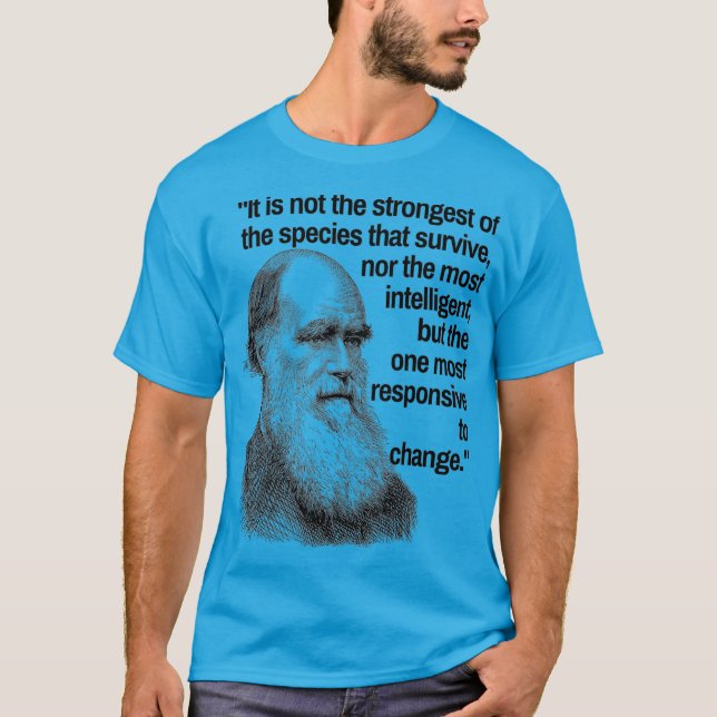 Charles Darwin Quote Evolution Pro Science Quote T-Shirt (Front)
