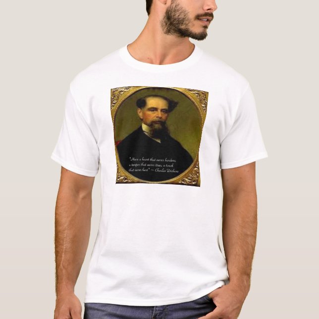 Charles Dickens & Heartfelt Quote T-Shirt (Front)