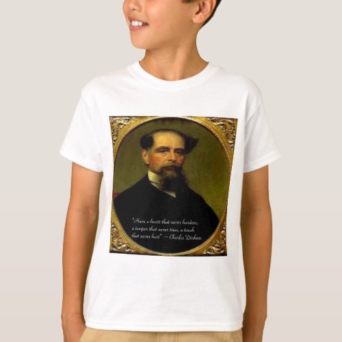 Charles Dickens  Heartfelt Quote T_Shirt