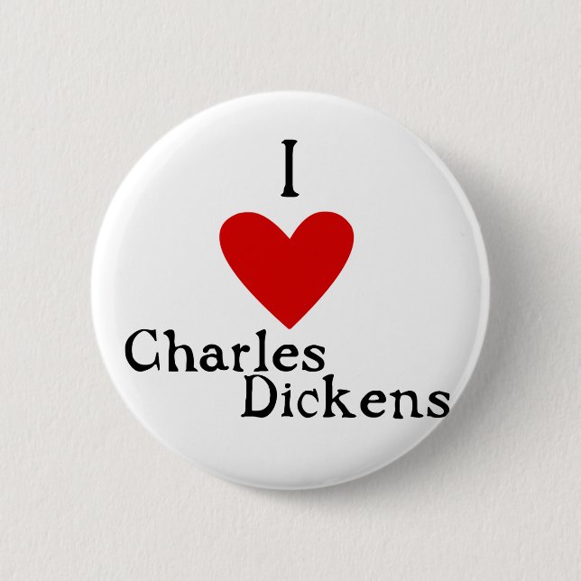 Charles Dickens Love Pinback Button (Front)