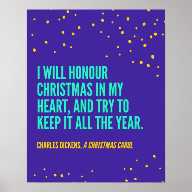 Charles Dickens Quote for Christmas Eve Poster (Front)