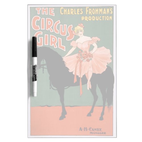 Charles Frohmans Production The Circus Girl 3 Dry Erase Board