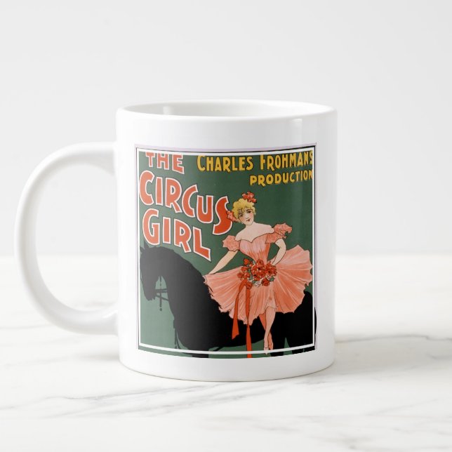 Charles Frohman's Production, The Circus Girl 3 Giant Coffee Mug (Left)