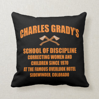 Charles Grady's School of Discipline Throw Pillow