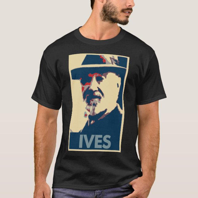 Charles Ives Poster Political Parody T-Shirt (Front)