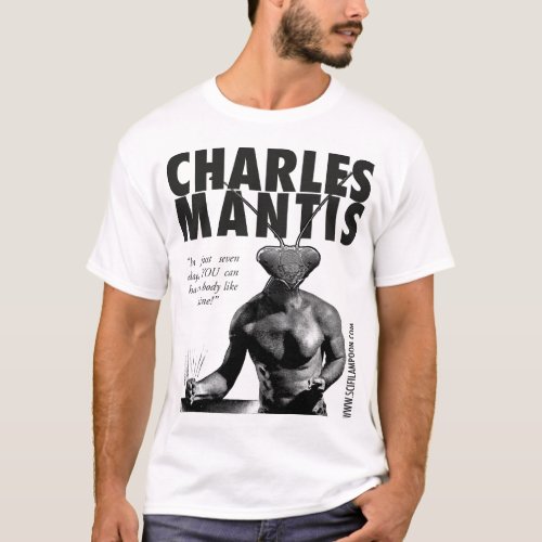Charles Mantis T_Shirt