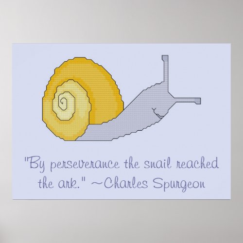 Charles Spurgeon Snail Perseverence Quote Poster