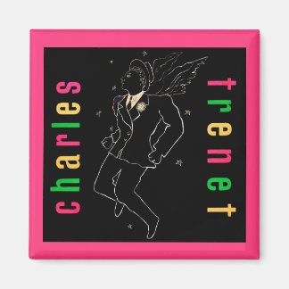 Charles Trenet Magnet