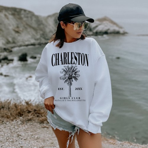 Charleston Bachelorette Custom Luxury Social Club Sweatshirt