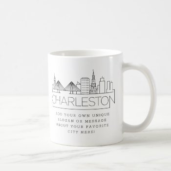 Charleston City Stylized Skyline | Custom Slogan Coffee Mug by colorjungle at Zazzle