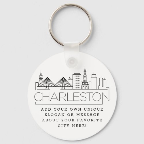 Charleston SC Stylized Skyline  Custom Slogan Keychain