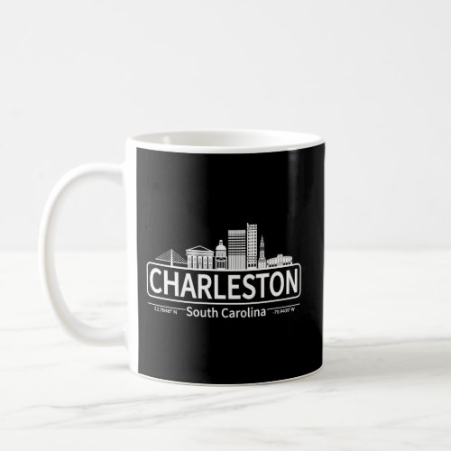 Charleston South Carolina Skyline Travel To Charle Coffee Mug