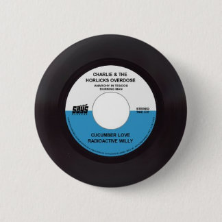 Charlie and the Horlics Overdose 45 Record Pinback Button