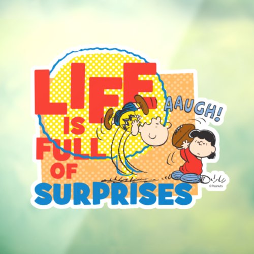 Charlie Brown  Lucy _ Life is Full of Surprises Window Cling