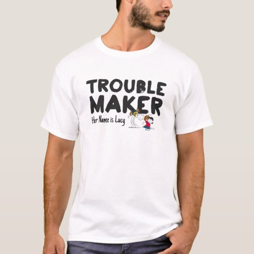 Charlie Brown  Lucy _ Trouble Maker T_Shirt