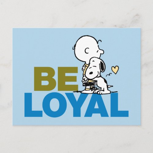 Charlie Brown  Snoopy  Be Loyal Postcard