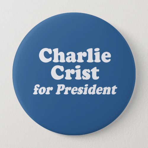 CHARLIE CRIST FOR PRESIDENT BUTTON