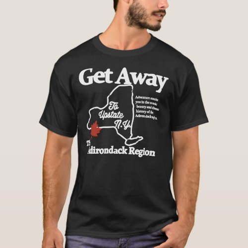 Charlie Kelly Get Away To Upstate New York T Shirt
