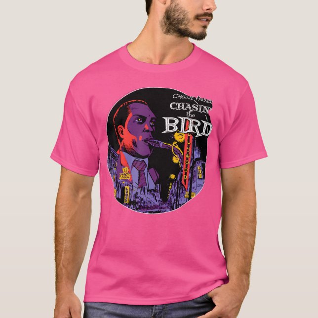 Charlie Parker Chasin The Bird Jazz Music T-Shirt (Front)