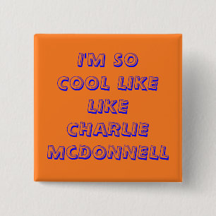 Charlieissocoollike Fan Badge Pinback Button