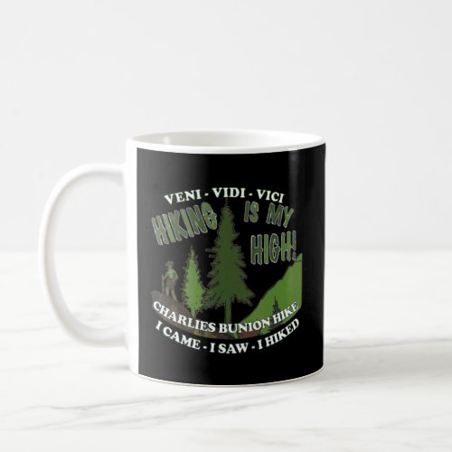 CHARLIES BUNYON HIKE Great Smoky Mountains Nationa Coffee Mug