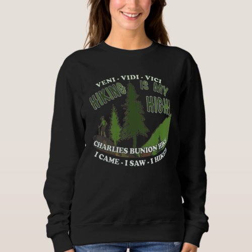 CHARLIES BUNYON HIKE Great Smoky Mountains Nationa Sweatshirt