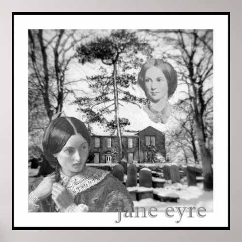 Charlotte Bronte has her eye on Jane Eyre Poster