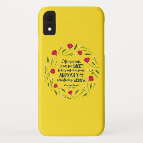 Charlotte Bronte Jane Eyre Floral Life Book Quote iPhone XR Case