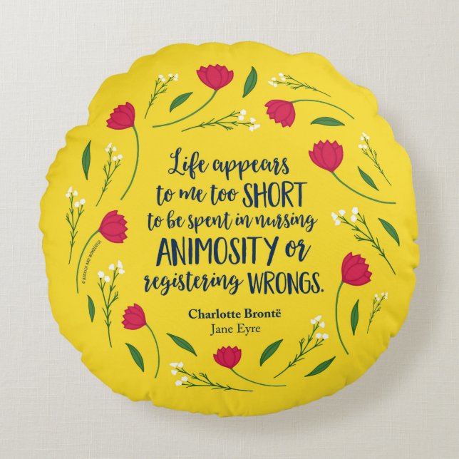 Charlotte Bronte Jane Eyre Floral Life Book Quote Round Pillow (Front)
