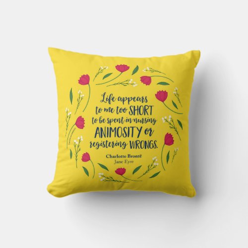 Charlotte Bronte Jane Eyre Floral Life Book Quote Throw Pillow