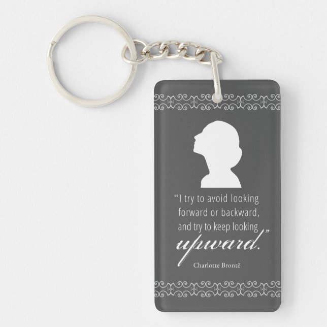 Charlotte Bronte - Keep Looking Upward - Black Keychain (Front)