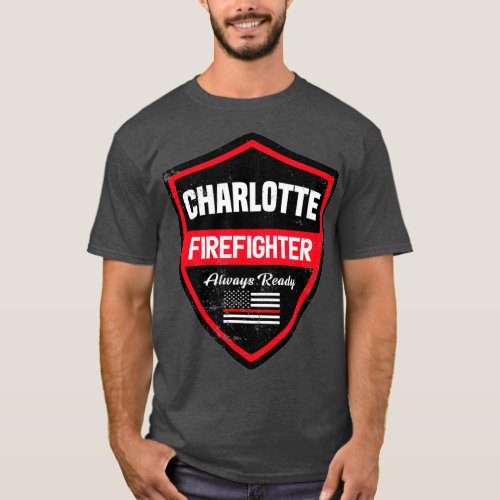 Charlotte Fire  Rescue Firefighter First T_Shirt