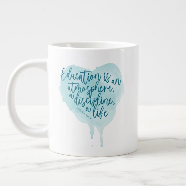 Charlotte Mason Quote Blue Watercolor Homeschool Giant Coffee Mug (Left)