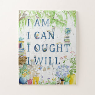 Charlotte Mason Quote I am I can I ought I will Jigsaw Puzzle