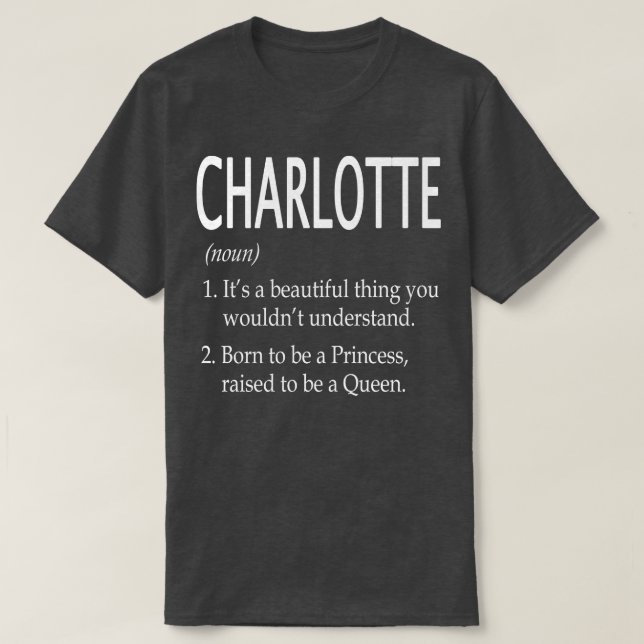 Charlotte Name Gift 174 T-Shirt (Design Front)