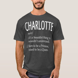 Charlotte Name Gift 174 T-Shirt