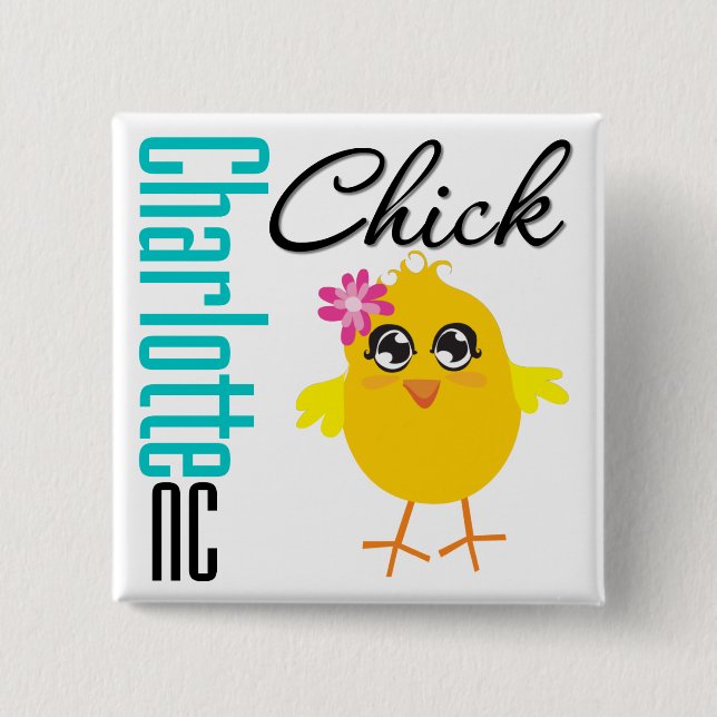 Charlotte NC Chick Button (Front)