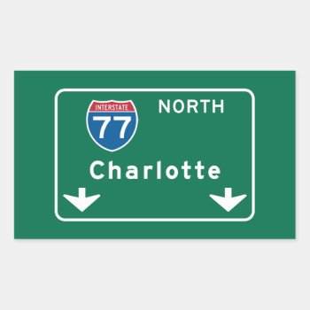 Charlotte  Nc Road Sign Rectangular Sticker by worldofsigns at Zazzle