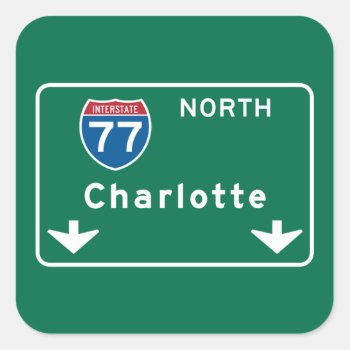 Charlotte  Nc Road Sign Square Sticker by worldofsigns at Zazzle