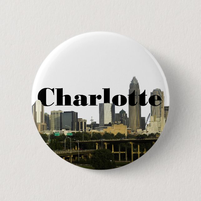 Charlotte NC Skyline with Charlotte in the Sky Pinback Button (Front)