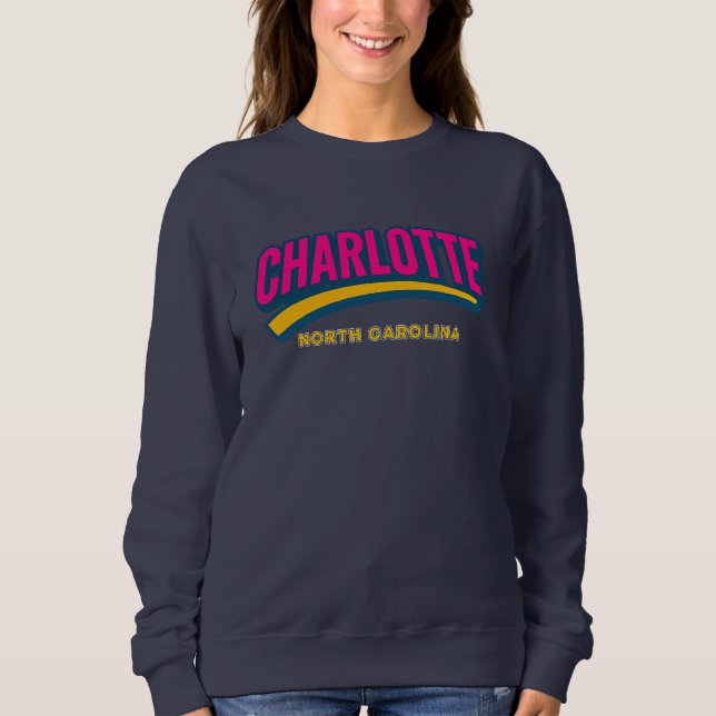 Charlotte North Carolina Bold City Design – Retro  Sweatshirt (Front)