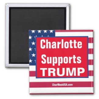 Charlotte Supports TRUMP magnet