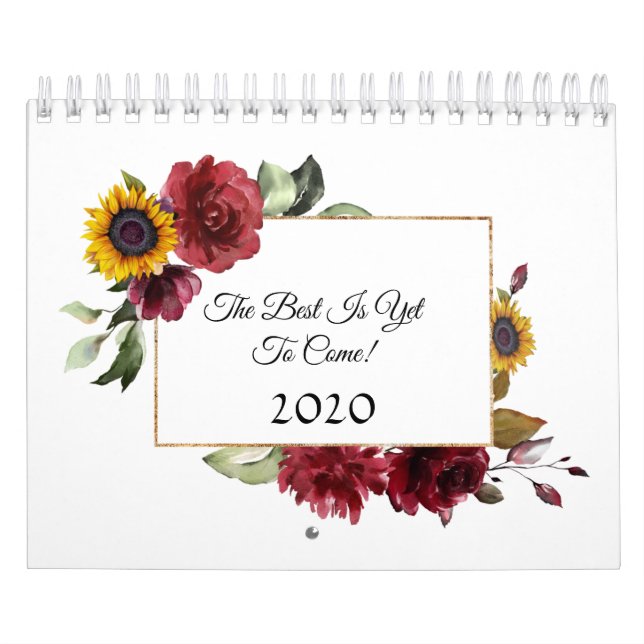 Charm Burgundy Sunflowers Inspirational Quote 2020 Calendar (Cover)