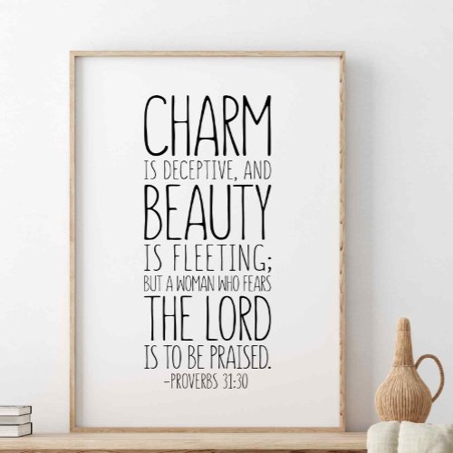 Charm Is Deceptive And Beauty Proverbs 3130 Poster