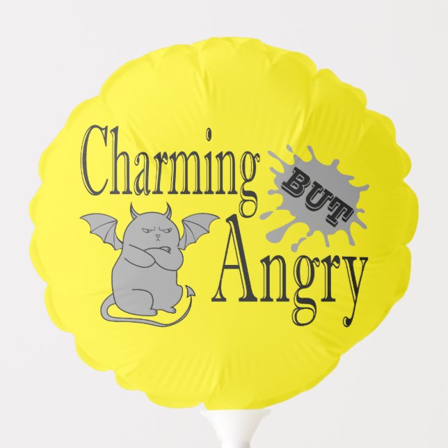 Charming but angry little devil cat funny quote balloon (Front)