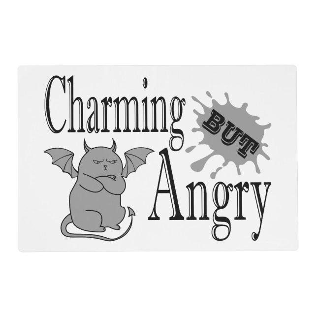 Charming but angry little devil cat funny quote placemat (Front)