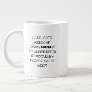 Charming Coffee Philosophy Humor Giant Coffee Mug