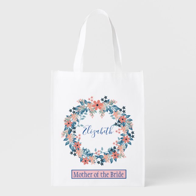 Charming Floral wreath Mother of the Bride Grocery Bag (Front)